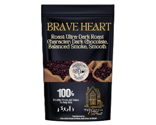 Brave Heart - Ultra-Dark Roast Coffee